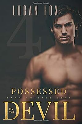 Possessed by the Devil (Dark Twisted Love)