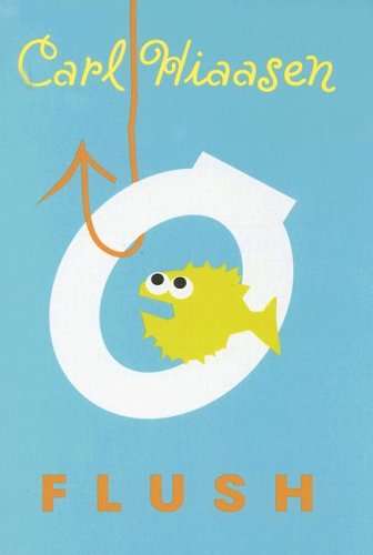 Flush by Carl Hiaasen
