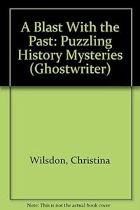 A Blast with a Past (Ghostwriter)