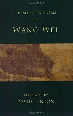 The Selected Poems of Wang Wei
