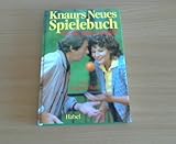 Knaurs neues Spielebuch für die ganze Familie. - Eugen Oker