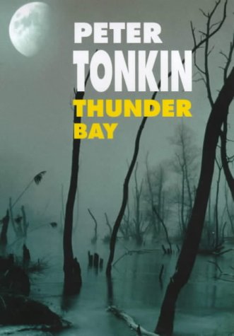Thunder Bay (Mariners S.) by Peter Tonkin
