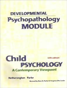 Developmental Psychopathology Module by Hetherington