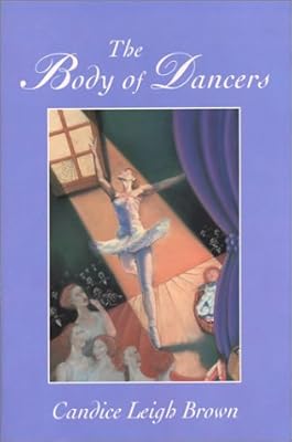 The Body of Dancers: A Novel