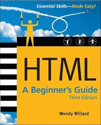 HTML: A Beginner's Guide, Third Edition