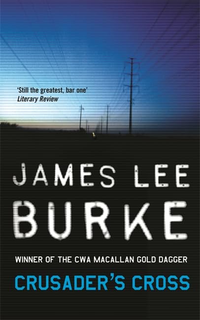 Crusader's Cross (OME): A Dave Robicheaux Novel by James Lee Burke