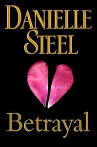 Betrayal: A Novel