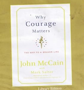 Why Courage Matters: (Lib)(CD)