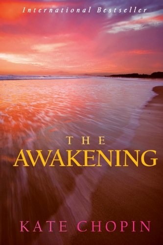 The Awakening by Kate Chopin