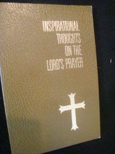 Inspirational Thoughts on the Lord's Prayer by Herbert Victor Prochnow