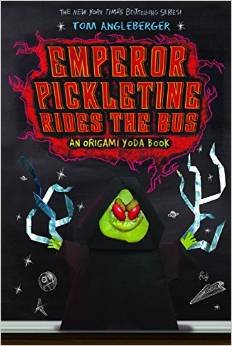 Emperor Pickletine Rides the Bus An Origami Yoda Book by Tom Angleberger