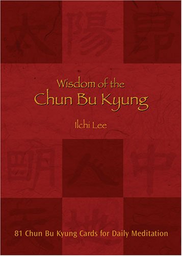 Wisdom of the Chun Bu Kyung (Meditation Cards Deck) by Ilchi Lee