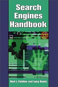 Search Engines Handbook by Ned L. Fielden