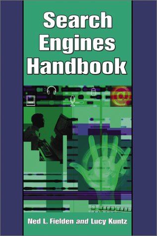 Search Engines Handbook by Ned L. Fielden