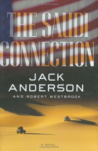 The Saudi Connection: A Novel by Jack Anderson