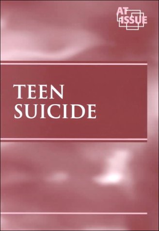 At Issue Series - Teen Suicide (paperback edition) by Tamara L. Roleff