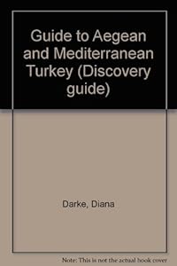 Guide to Aegean and Mediterranean Turkey