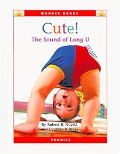 Cute!: The Sound of Long U (Wonder Books Phonics Readers; Vowels)
