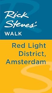 Rick Steves' Walk: Red Light District, Amsterdam