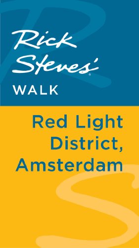 Rick Steves' Walk: Red Light District, Amsterdam by Rick Steves
