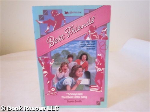 SONYA AND THE CHAIN LETTER GANG (BEST FRIENDS #5) by Tom Smith