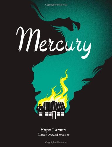 Mercury by Hope Larson