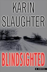 Blindsighted: A Novel (Dr. Sara Linton)