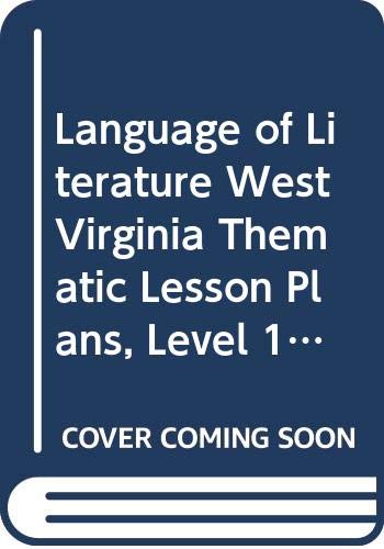 Language of Literature West Virginia Thematic Lesson Plans, Level 1 (Mcdougal Littell Language of Literature) by Mcdougal Littel