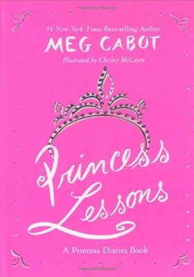 Princess Lessons (A Princess Diaries Book)