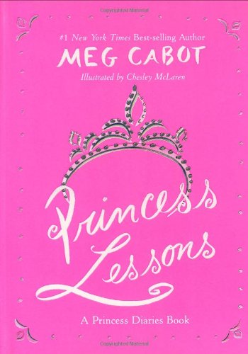 Princess Lessons (A Princess Diaries Book) by Meg Cabot