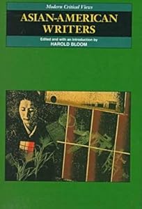 Asian-American Writers (Bloom's Modern Critical Views)