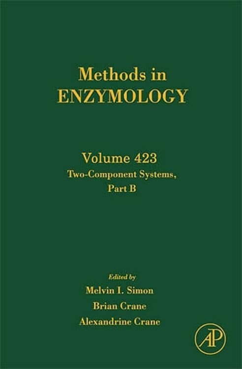 Two-Component Signaling Systems, Part B (Volume 423) (Methods in Enzymology, Volume 423) by Melvin I. Simon