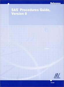 SAS Procedures Guide, Version 8 (2 Volume Set)