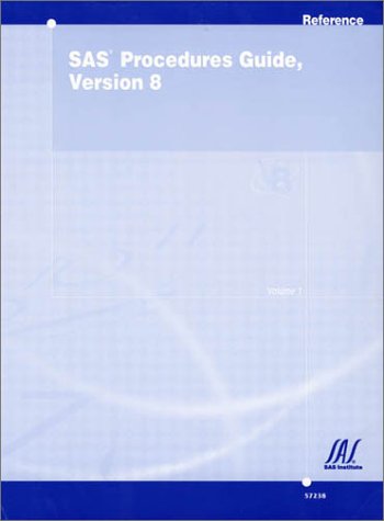 SAS Procedures Guide, Version 8 (2 Volume Set) by SAS Publishing