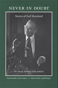 Never in Doubt: Stories of Earl Moreland by Fran Moreland Johns