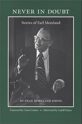 Never in Doubt: Stories of Earl Moreland