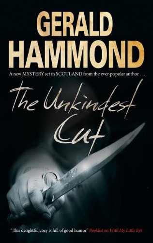 The Unkindest Cut by Gerald Hammond