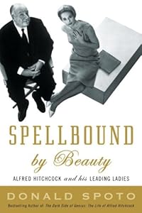 Spellbound by Beauty: Alfred Hitchcock and His Leading Ladies