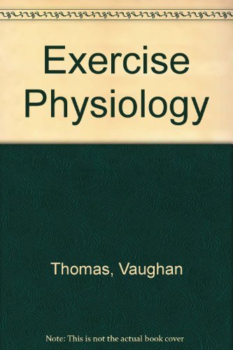 Exercise physiology by Vaughan Thomas