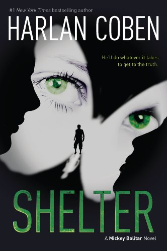 Shelter (Book One): A Mickey Bolitar Novel by Harlan Coben