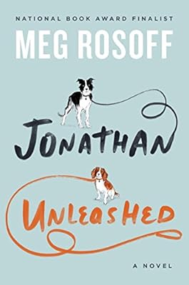 Jonathan Unleashed: A Novel
