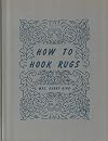 How to Hook Rugs