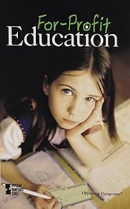 For-Profit Education (Opposing Viewpoints)