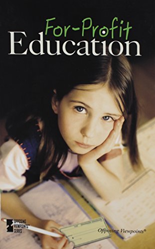 For-Profit Education (Opposing Viewpoints) by Mitchell Young