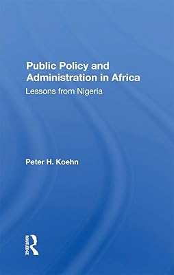 Public Policy And Administration In Africa: Lessons From Nigeria