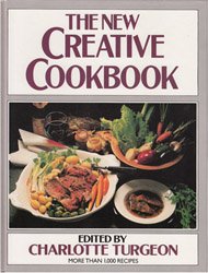 New Creative Cookbook by Charlotte Turgeon
