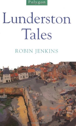 Lunderston Tales by Robin Jenkins