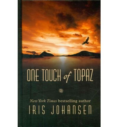 One Touch of Topaz by Iris Johansen