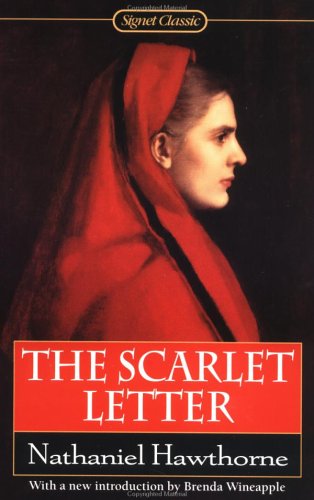 The Scarlet Letter by Nathaniel Hawthorne