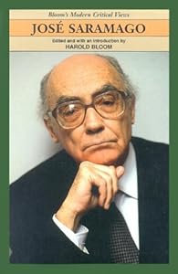 Jose Sarramago (Bloom's Modern Critical Views)